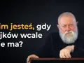 Profesor Brzeziński z siwą brodą pyta: "Kim jesteś, gdy lajków wcale nie ma?".