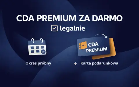 CDA PREMIUM ZA DARMO legalnie! Okres próbny i karta podarunkowa. Sprawdź, jaka jest cda premium cena, gdy korzystasz z promocji.