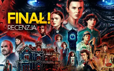 Finalna recenzja Stranger Things 4! Bohaterowie, nawiedzony dom i złowieszcze oko w tle.