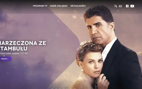 Para zakochanych z serialu "Narzeczona ze Stambułu" zaprasza na tureckie seriale po polsku na platformie Dizi.