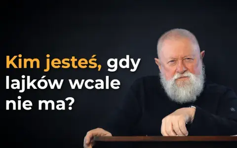 Profesor Brzeziński z siwą brodą pyta: "Kim jesteś, gdy lajków wcale nie ma?".